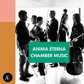 Anima Eterna x Chamber Music